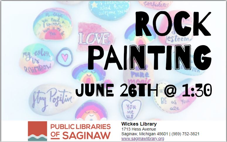 Rock Painting June 26th @ 1:30