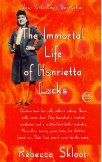 The Immortal Life of Henrietta Lacks