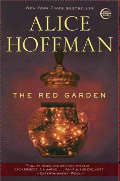 The Red Garden, by Alice Hoffman