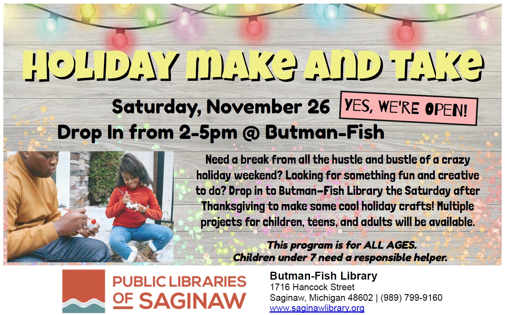 Holiday Make & Take Flyer for Saturday, November 26. Drop in from 2-4:45 at Butman-Fish.