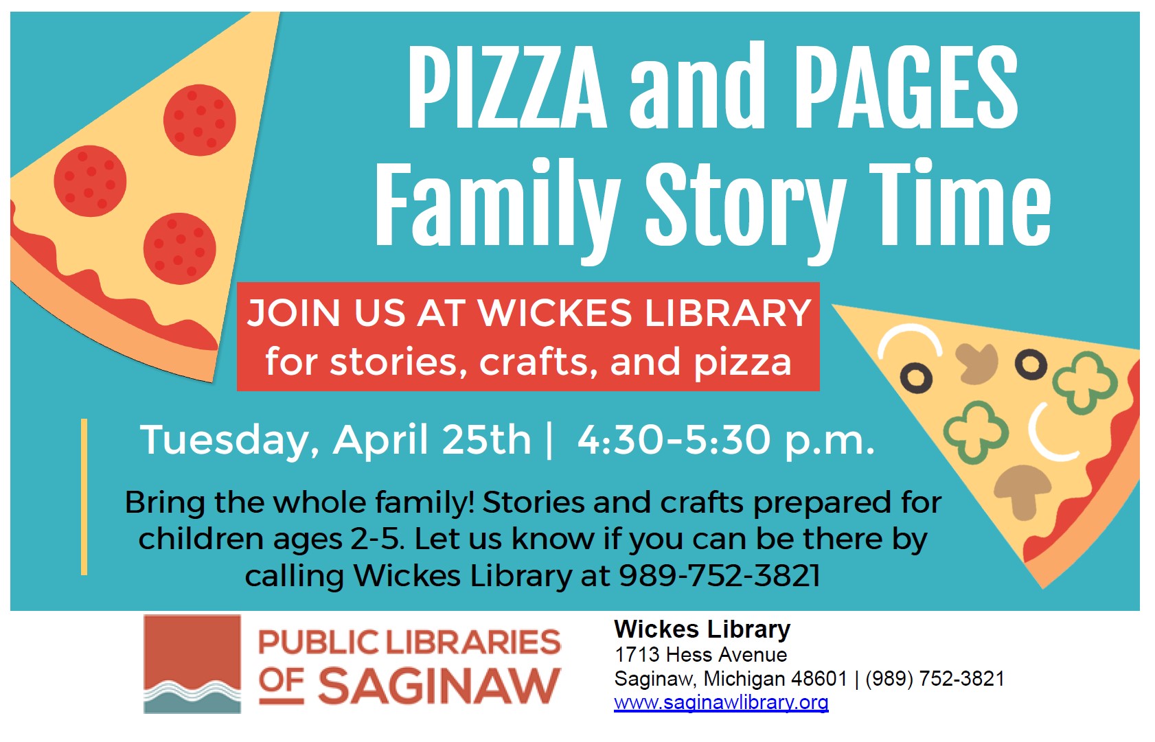 Pizza and Pages Family Story Time at Wickes  - April 25 at 4:30 p.m.