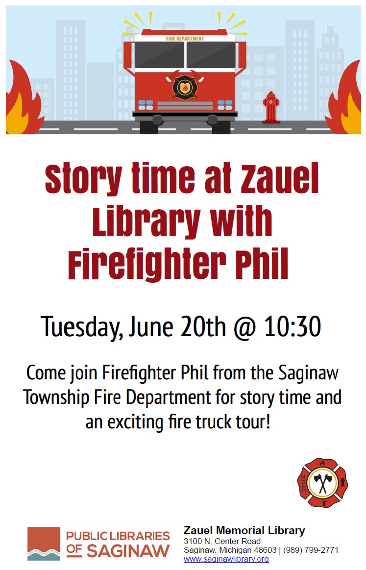 Storytime at Zauel Library with Firefighter Phil Tuesday, June 20 at 10:30 a.m.