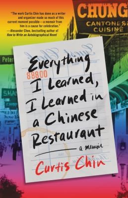 Cover of "Everything I Learned, I Learned in a Chinese Restaurant" by Curtis Chin