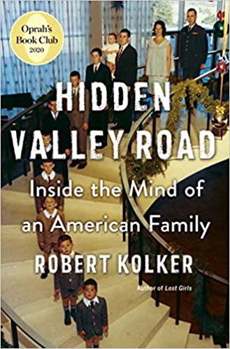Cover of the book "Hidden Valley Road: Inside the Mind of an American Family" by Robert Kolker