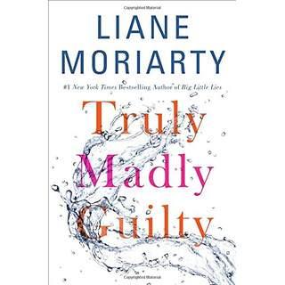 Image for Truly Madly Guilty by Liane Moriarty