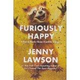 Image for Furiously Happy: A Funny Book About Horrible Things by Jenny Lawson