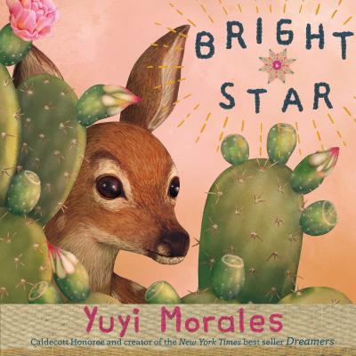 Cover of the picture book "Bright Star" by Yuyi Morales