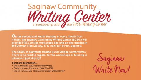 SAGINAW COMMUNITY WRITING CENTER 2ND AND 4TH TUESDAY AT 4PM