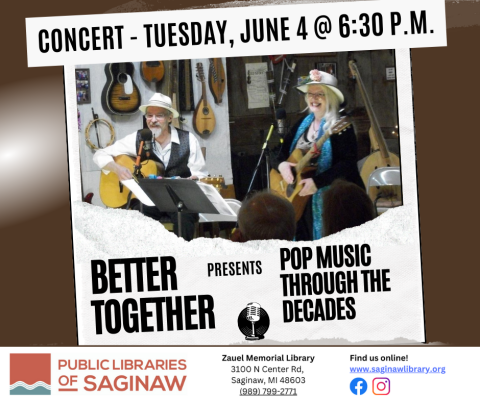 Concert - Tuesday, June 4 at 6 p.m. - Better Together presents "Pop Music Through the Decades"