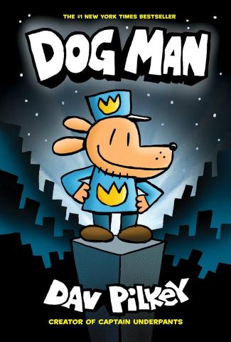 The cover of Dog Man by Dav Pilkey