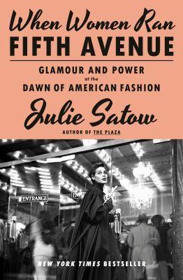 Cover of "When Women Ran Fifth Avenue" by Julie Satow
