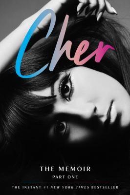"Cher: The Memoir, Part One" Book Cover