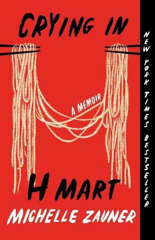Cover of Crying in H Mart: A Memoir by Michelle Zauner