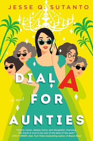 Cover of Dial A for Aunties by Jesse Q. Sutanto
