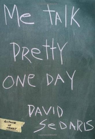 Cover of Me Talk Pretty One Day by David Sedaris