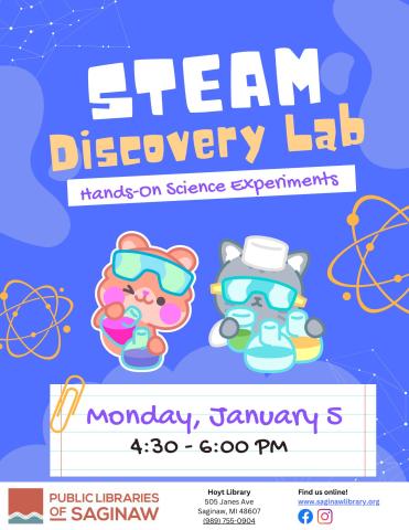 STEAM Discovery Lab, Hoyt Library, January 5, 4:30 PM