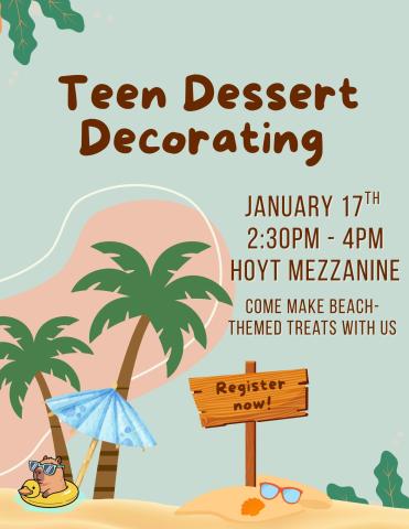 Teen Dessert Decorating flyer