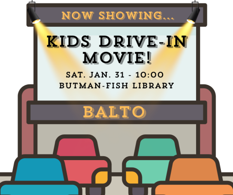 A drive-in movie screen announcing that the movie "Balto" will be shown on Jan. 31 at 10:00 a.m.