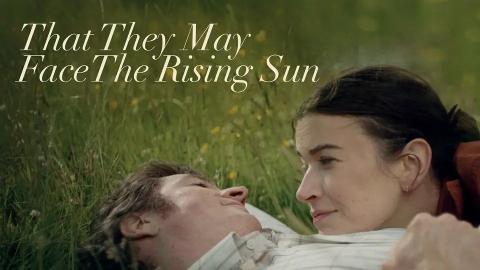 That They May Face The Rising Sun Image