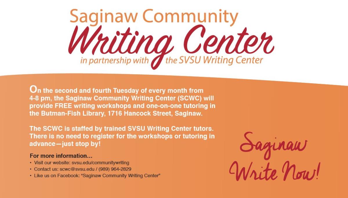 SAGINAW COMMUNITY WRITING CENTER 2ND AND 4TH TUESDAY AT 4PM