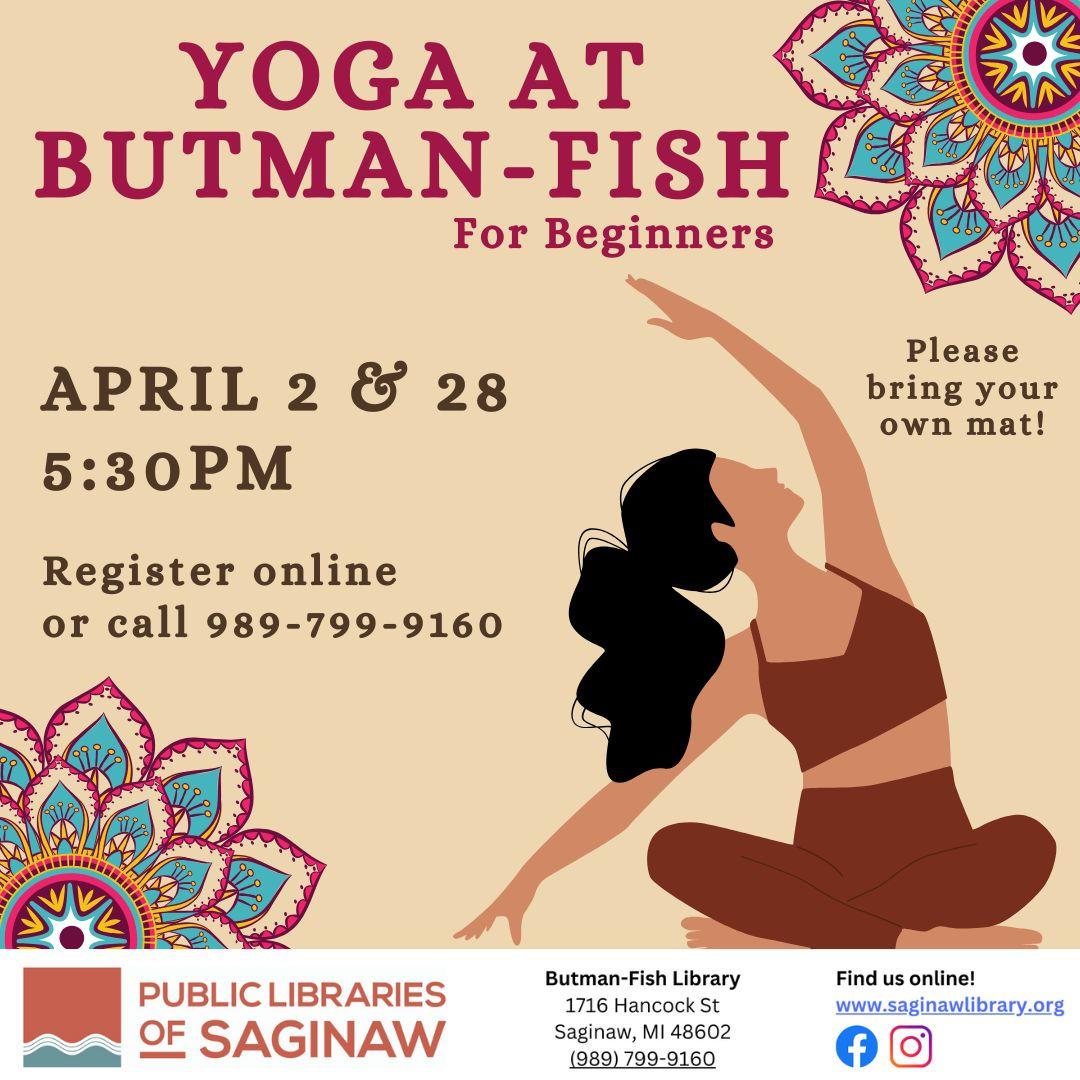 flyer for Yoga at Butman-Fish Library with dates April 2 and 28, event at 5:30pm.